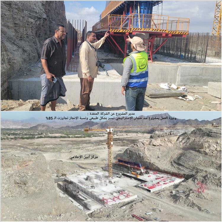 مدير المشروع عن الشركة المنفذة : وتيرة العمل بمشروع سد حسان الإستراتيجي تسير بشكل طبيعي ونسبة الإنجاز تجاوزت الـ 85%